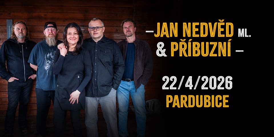 Jan Nedvěd ml. & Příbuzní 2026 - Pardubice